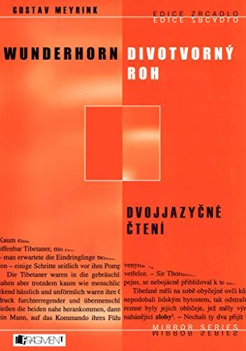 Divotvorný roh, Wunderhorn: Dvojjazyčné čtení (2004)