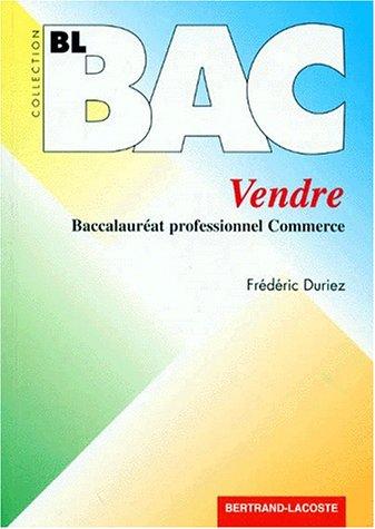 Vendre : baccalauréat professionnel commerce