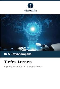 Tiefes Lernen: Algo Professor AI,ML & DL Expertenreihe