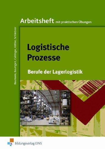 Arbeitsheft Logistische Prozesse. (Lernmaterialien)