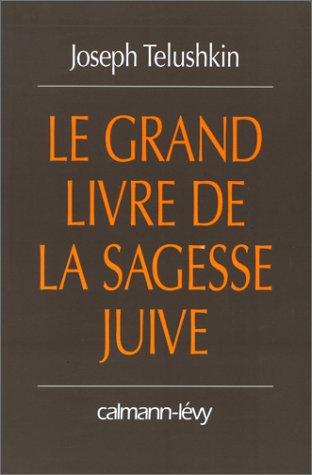 Le grand livre de la sagesse juive