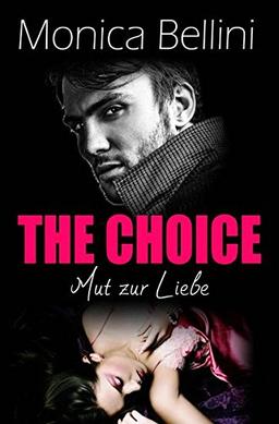 The Choice: Mut zur Liebe