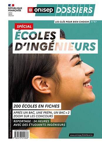 Spécial écoles d'ingénieurs : 200 écoles en fiches