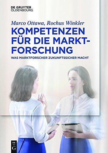 Kompetenzen für die Marktforschung: Was Marktforscher zukunftssicher macht