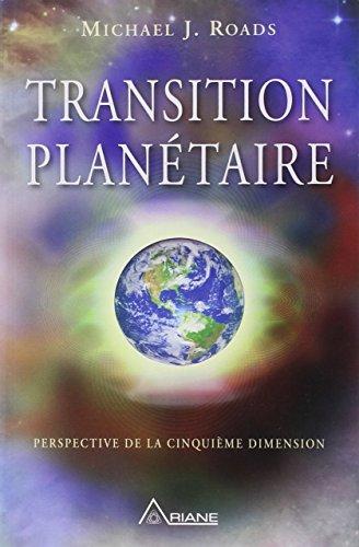 Transition planétaire - Perspective de la cinquième dimension