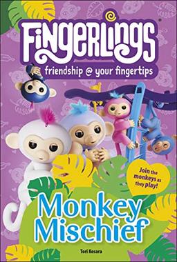 Fingerlings Monkey Mischief (DK Readers Level 2)