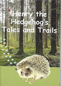 Henry the Hedgehog's Tales and Trails: mit Audio-Download