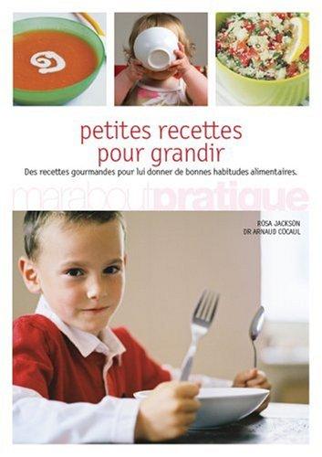 Petites recettes pour grandir