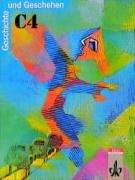 Geschichte und Geschehen. Bisherige Ausgaben: Geschichte und Geschehen, Ausgabe C für Rheinland-Pfalz und Saarland, Bd.4: Rheinland-Pfalz, Saarland. ... Unterrichtswerk für die Sekundarstufe I