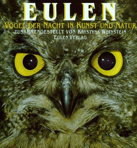 Eulen. Vögel der Nacht in Kunst und Natur