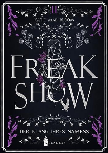 Freakshow: Der Klang ihres Namens (Band 2)