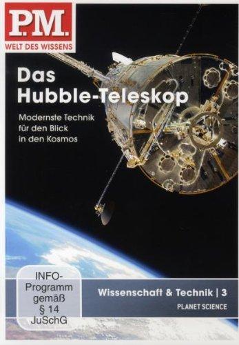 P.M. - Welt des Wissens: Wissenschaft & Technik 3 - Das Hubble-Teleskop