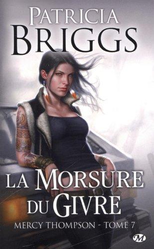 Mercy Thompson. Vol. 7. La morsure du givre