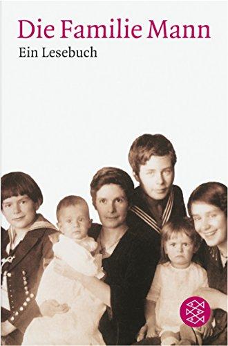 Die Familie Mann: Ein Lesebuch