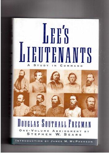 Lees Lieutenants 3 Volume Abridged: A Study in Command