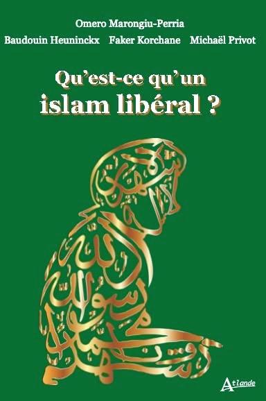 Qu'est-ce qu'un islam libéral ?