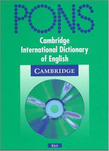 PONS Cambridge International Dictionary of English. CD-ROM ab Windows 95/98/NT. For Advanced Learners