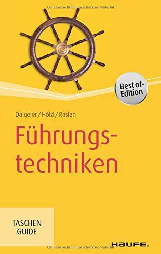 Führungstechniken (Haufe TaschenGuide)