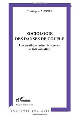 Sociologie des danses de couple : une pratique entre résurgence et folklorisation