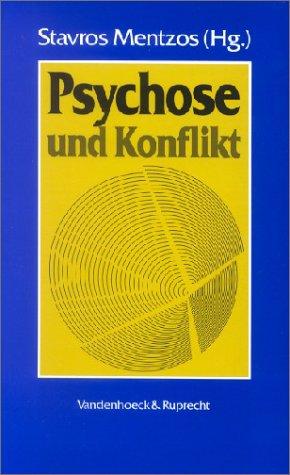 Psychose und Konflikt