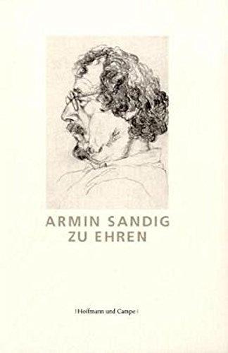 Armin Sandig zu Ehren