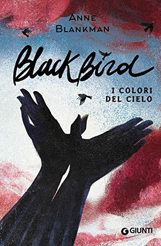 Blackbird. I colori del cielo (Biblioteca Junior)