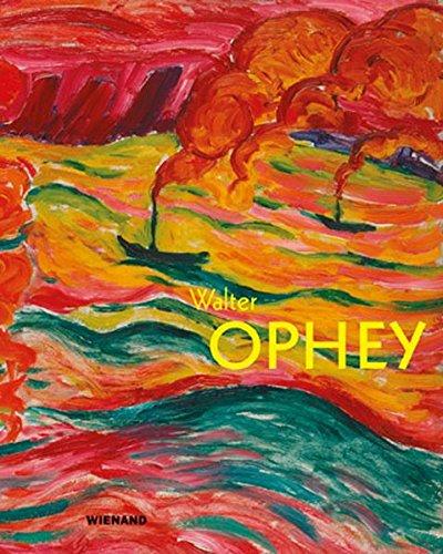 Walter Ophey. Farbe bekennen!: Katalog zur Ausstellung im Museum Kunstpalast Düsseldorf 2018 und Museum im Kulturspeicher Würzburg 2019