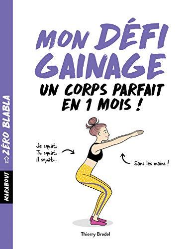 Mon défi gainage : un corps parfait en 1 mois !