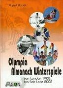 Olympia-Almanach Winterspiele : Geschichten, Zahlen, Bilder