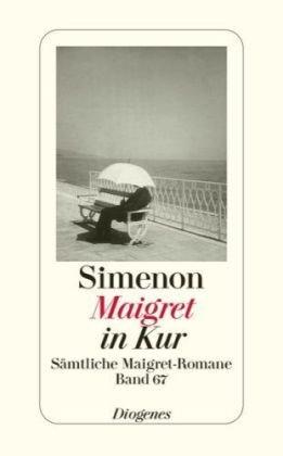 Maigret in Kur: Sämtliche Maigret-Romane