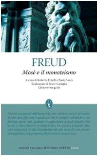 Mosè e il monoteismo. Ediz. integrale