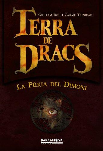 La fúria del dimoni (Llibres Infantils I Juvenils - Diversos - Terra De Dracs)