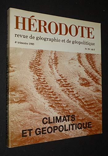 Hérodote, n° 39. Climats et géopolitiques