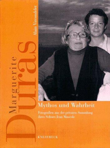 Marguerite Duras. Mythos und Wahrheit - Fotografien aus der privaten Sammlung ihres Sohnes Jean Mascolo