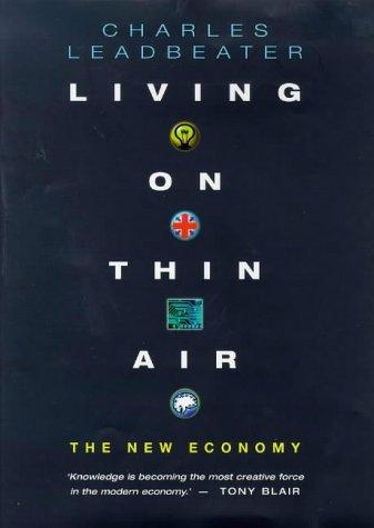 Living on Thin Air: The New Economy