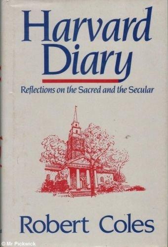 Harvard Diary: Reflections on the Sacred and the Secular (1) (Harvard Diary: Essays on the Sacred and the Secular, Band 1)