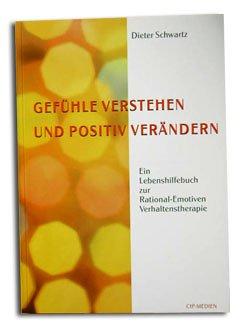 Gefühle verstehen und positiv verändern