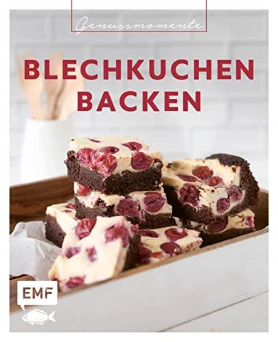 Genussmomente: Blechkuchen backen: Schnell und einfach – Lieblingsrezepte für Käsekuchen, Streuselkuchen, Donauwelle, Zwetschgen-Datschi, Brownies, Hefeschnecken und mehr!