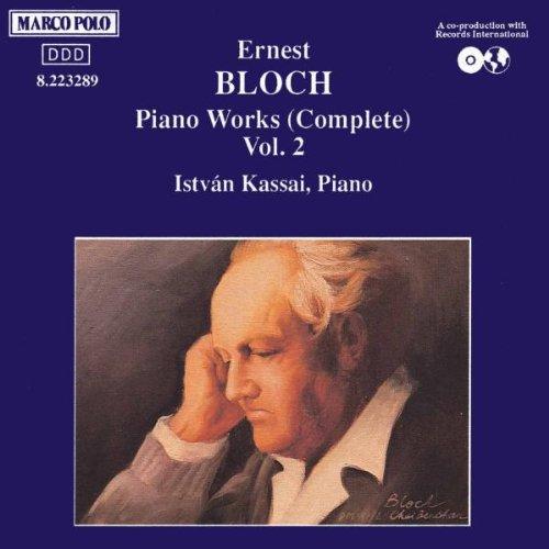 Ernest Bloch - Klavierwerke - Vol. 2