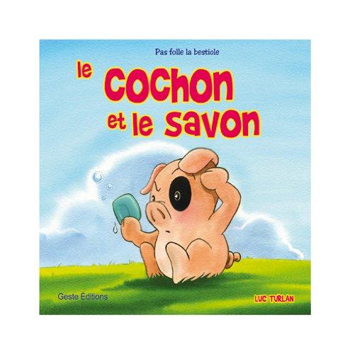 Le cochon et le savon