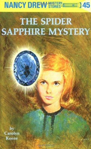 Nancy Drew 45: The Spider Sapphire Mystery