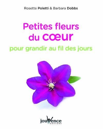 Petites fleurs du coeur pour grandir au fil des jours