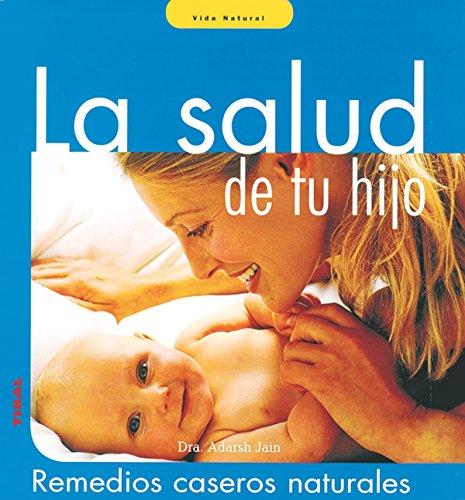 La salud de tu hijo (Vida Natural)