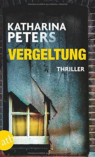 Vergeltung: Thriller (Hannah Jakob ermittelt, Band 3)