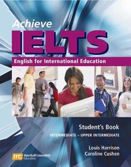 Achieve IELTS Intermediate - Upper Intermediate - Student's Book: English for International Education