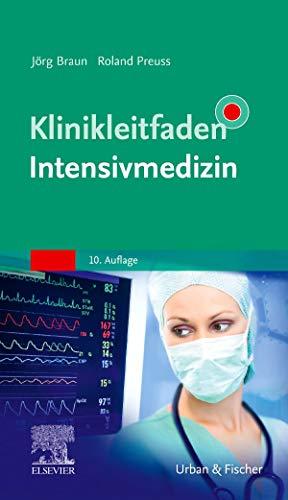 Klinikleitfaden Intensivmedizin