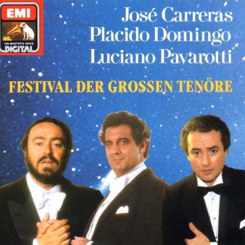 Festival der großen Tenöre (Carreras, Domingo, Pavarotti)