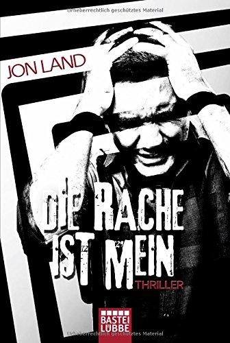 Die Rache ist mein: Thriller