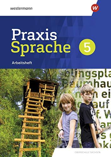 Praxis Sprache - Differenzierende Ausgabe 2020 für Sachsen: Arbeitsheft 5