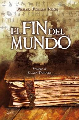 El fin del mundo (Enigmas y Conspiraciones, Band 1)